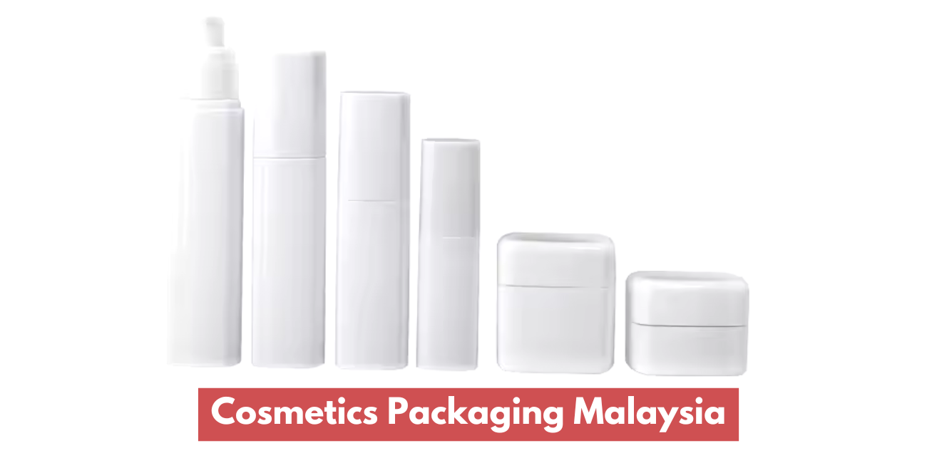 Cosmetics Packaging Malaysia